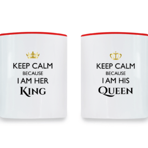 Keep Calm I Am Her King & His Queen - Couple Coffee Mugs