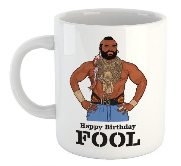 Happy Birthday Fool Mug