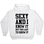 Sexy and I know it